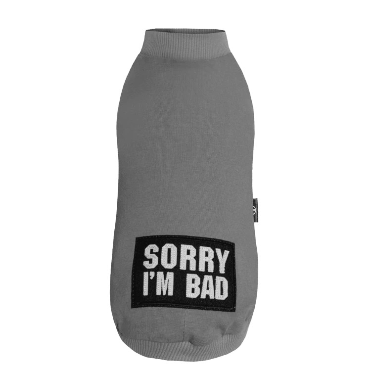 Bluza Sorry I'M BAD